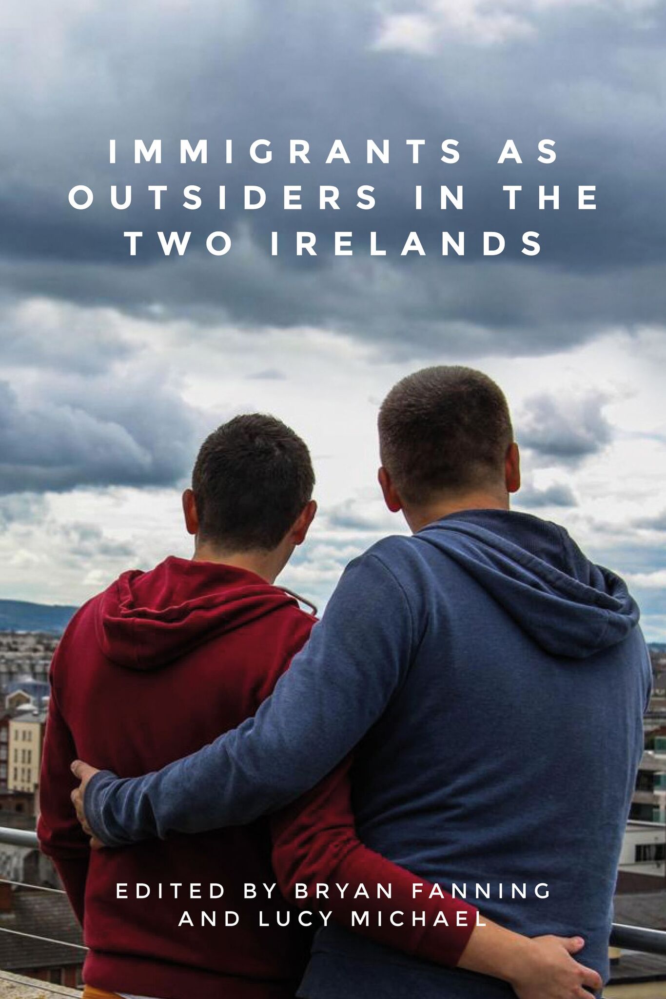 Cover image for Immigrants as outsiders in the two Irelands ISBN 9781526145598